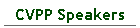 CVPP Speakers